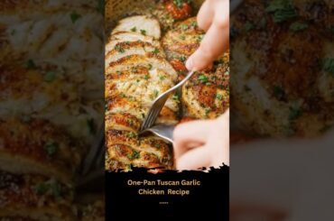 One-Pan Tuscan Garlic Chicken