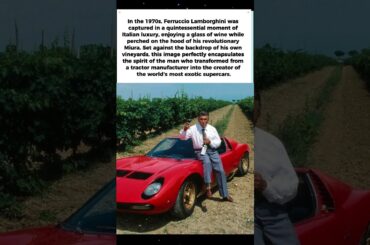 Ferruccio Lamborghini: The Ultimate Lifestyle (1970s)