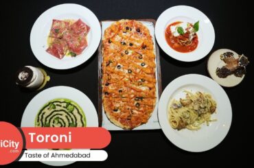 Toroni Italian Ristorante Ahmedabad | Authentic Italian Flavours Food | MeriCity