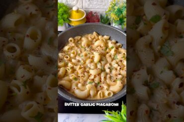 Try karo butter garlic macaroni ki recipe #ytshort #pastarecipes #ytviral #youtube
