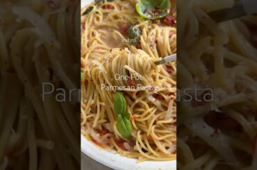 One Pot Parmesan Pasta #onepotmeal #fooddolls