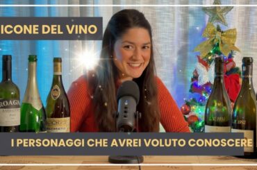 I PRODUTTORI DEL VINO CHE AVREI VOLUTO CONOSCERE