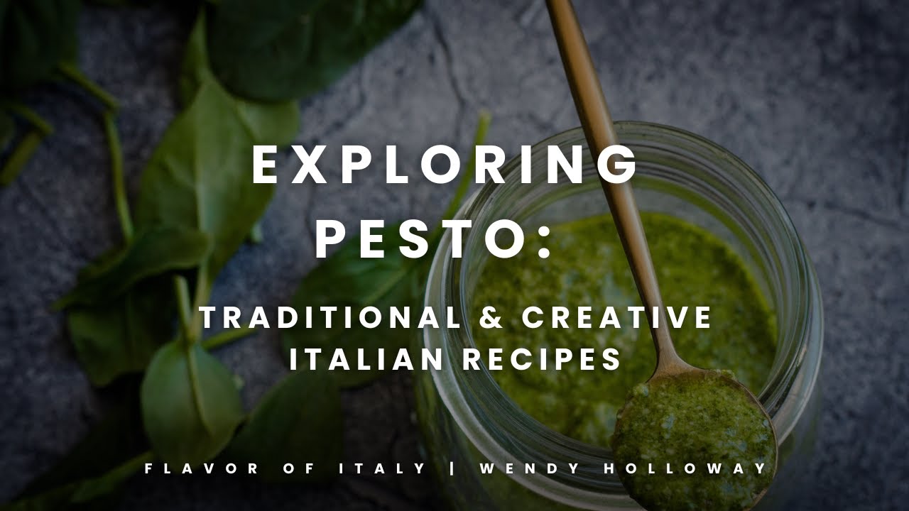 Exploring Pesto: Traditional & Creative Italian Recipes with Wendy Holloway and Frank Ello Exploring Pesto: Traditional & Creative Italian Recipes with Wendy Holloway and Frank Ello