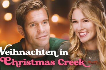 Weihnachten in Christmas Creek (LIEBESFILM auf Deutsch komplett, ganze Weihnachtsfilme kostenlos)