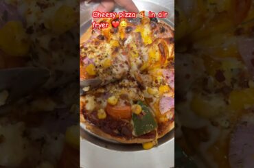 Cheesy pizza in air fryer #pizza #airfryer #philips #airfryerrecipes #cheesy #pizza #short#trending