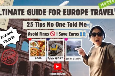 India to Europe: 25 Important Tips - PERFECT First-Timers Guide