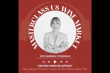 Ep. 2578 How Italian wines win markets with Cristina Mercuri DipWSET | Masterclass US Wine Market