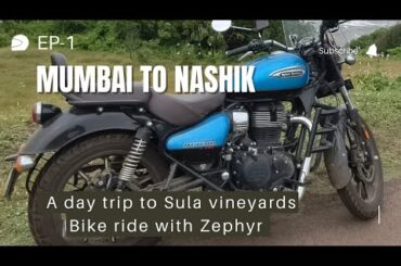 EP-1 RE Bikeride Mumbai to Nashik Sula Vineyards via Kasara Ghat  #travel #bikeride #bike #roadtrip