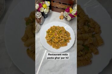 Restaurant wala pasta ab Ghar par hi #pasta #recipe #youtubeshorts #ytshorts #youtube #viral #video