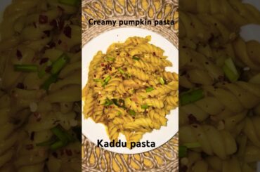 Creamy pasta/Pumpkin/kaddu pasta recipe #shorts #pumpkin #pasta #easyrecipe #highprotein