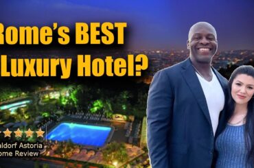 Rome Cavalieri Waldorf Astoria Review | Luxury Stay With the Best View of Rome