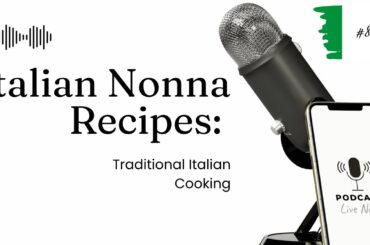 Italian Nonna Recipes: Traditional Italian Cooking | Learn Italian