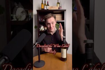 Decoding Wine Labels - Italy 🇮🇹 #somm #wineexpert #helpmemakethismakesense #education