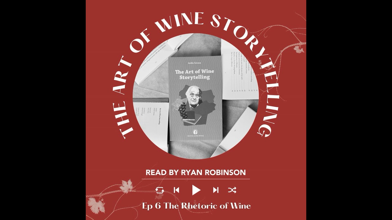 Ep. 2588 The Rhetoric of Wine | The Art of Wine Storytelling with Ryan Robinson Ep. 2588 The Rhetoric of Wine | The Art of Wine Storytelling with Ryan Robinson