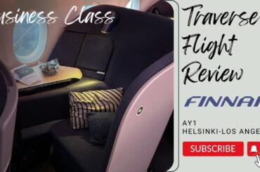 Finnair A350 Business Class Review Helsinki - Los Angeles