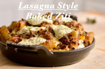 Lasagna Style Baked Ziti