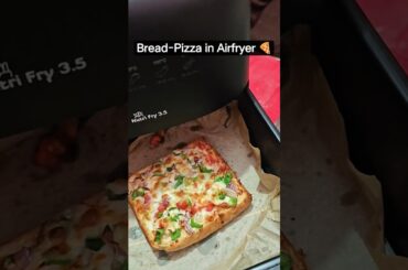 Pizza in Airfryer🍕#recipe #pizza #airfryer #food #ytshorts #airfryerrecipes #breadrecipe #viralvideo