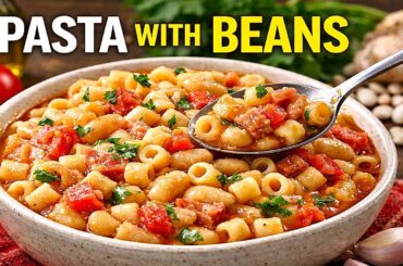 Pasta e Fagioli 🇮🇹 Italian Pasta with Beans | Traditional Italian Comfort Food