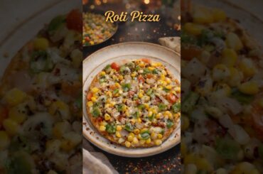 Roti Pizza | Chapati Pizza | Leftover Roti Pizza #pizza #pizzarecipe  #homemadepizza #pizzatime