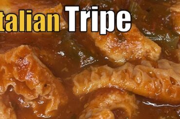 Italian Tripe Stew - The Way My Family Always Made It
