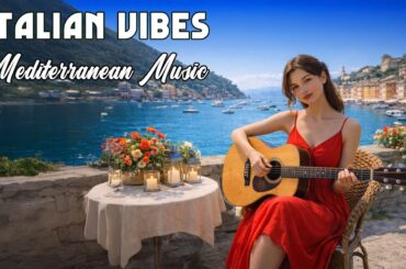 The Best 🇮🇹 Italian Music🎶 Italian Vibes 🎶 1+ Hour Scenic Amalfi Coast & Lake Como Relaxation 4K