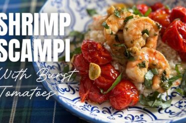 Shrimp Scampi & Burst Tomatoes