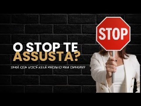 O medo do stop está te impedindo de ganhar dinheiro no trade O medo do stop está te impedindo de ganhar dinheiro no trade