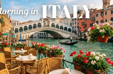🎶 Italian Vibes & Mediterranean Music 🎶 Peaceful Morning Italian Scenic Relaxation Music