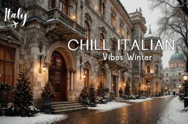 Italian Winter Sunset Relaxing Music for Romantic Ambience ~ Chill Vibes & Wine
