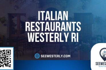 Italian restaurants Westerly RI - See Westerly - (401) 622 0730