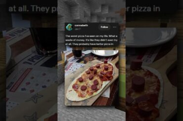 Worst Pizza Ever