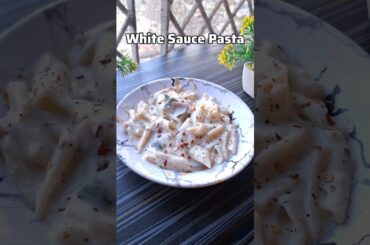 Easy White sauce pasta recipe 🤤❤️❤️..#shorts #whitesaucepasta #easyrecipe #pasta #quickrecipe #tasty