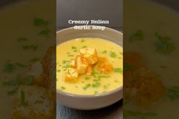 Creamy Italian Garlic Soup / Cremige Knoblauch Suppe #vik_made #recipe #rezept #shorts #tasty