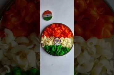 Tricolour macroni 🇮🇳🍲 ~ Tricolour pasta ` Tricolour food ~ Tiranga food ~ Tricolour tiffin #india