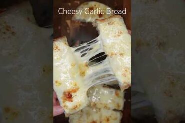 Cheesy Garlic Bread #shorts #short #fyp #cheesy #garlicbread #food #recipe #garlic #shortvideo
