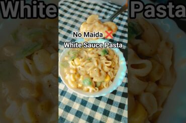 No Maida ❌ White sauce pasta 😋#viral#food#recipe#cooking#foodie#easyrecipe#kitchen#tasty#pasta#fyp