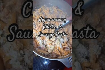 Creamy chicken and sausage pasta- @T@TheCajunNinjarecipe. #recipe #pasta #cajun #chickensausage