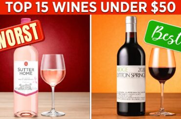 15 Famous Wine Brands Under $50 RANKED Worst to Best!