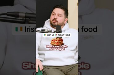 🇮🇪 Irish vs Italian food 🇮🇹