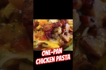 One-Pan Chicken Pasta #food #panfan #recipe #cooking #delicious #easyrecipe #foodie #noodles #pasta