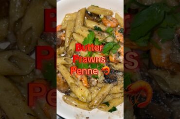 Butter prawns pasta  #food #italiancuisine #pasta #prawns
