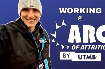 Arc of Attrition by UTMB: Working at Britain's TOUGHEST 100 Mile Race