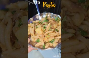 atta pasta 💖#cooking #recipe #video #lifeisbutadream