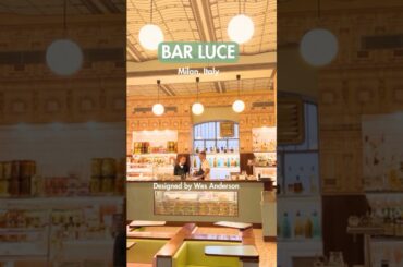 Quirkiest Milan Cafe — Designed by Wes Anderson: Bar Luce 🇮🇹