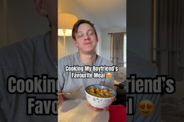 Cooking My Boyfriend’s Favourite Meal 😍 #cooking #cookwithme #foodshorts #dinnerideas #fyp