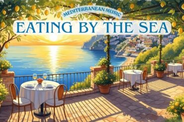 Mediterranean Flavors 🍋 Relaxing Italian Cuisine — Amalfi Coast Slow Food Experience 🍝