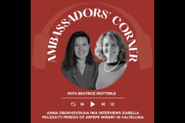 Ep. 2601 Anna Obukhovskaia IWA interviews Isabella Pelizzatti Perego of ARPEPE winery in Valtelli...