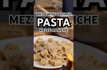 White Wine Sausage Mezze Maniche