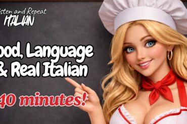 Learn Italian Through Food | 40 Minutes of Italian Cooking & Listening Practice #italianforbeginners