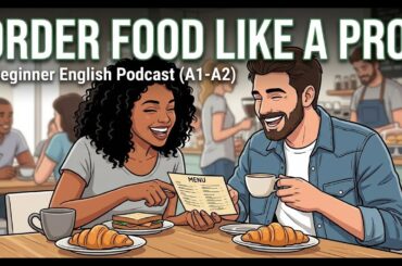 Order Food Like a Pro! 🍔 Restaurant English Vocabulary for Beginners (A1-A2 Podcast)